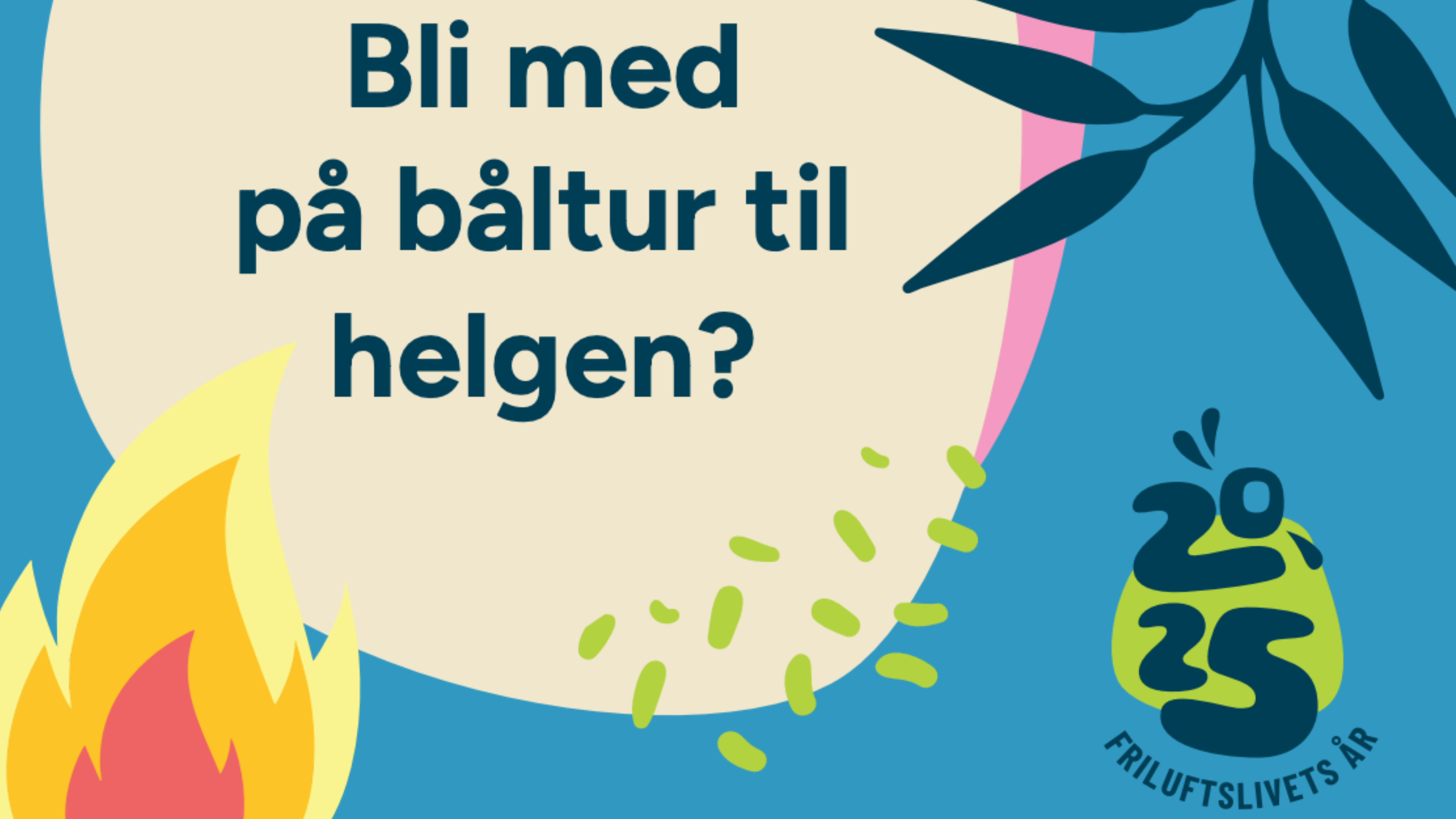 Friluftslivets år – Bli med på Hele Norge Båler